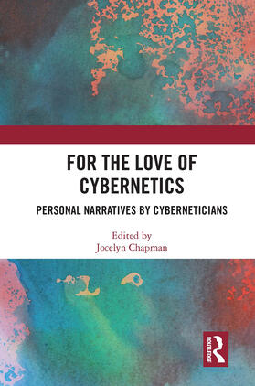 Chapman |  For the Love of Cybernetics | Buch |  Sack Fachmedien