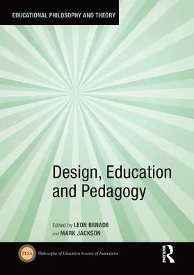 Benade / Jackson |  Design, Education and Pedagogy | Buch |  Sack Fachmedien