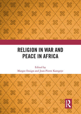 Karegeye / Ensign |  Religion in War and Peace in Africa | Buch |  Sack Fachmedien