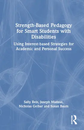 Madaus / Reis / Gelbar |  Strength-Based Pedagogy for Smart Students with Disabilities | Buch |  Sack Fachmedien