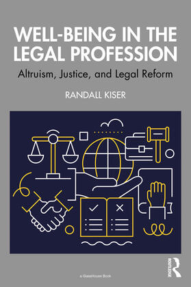 Kiser |  Well-Being in the Legal Profession | Buch |  Sack Fachmedien