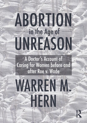 Hern |  Abortion in the Age of Unreason | Buch |  Sack Fachmedien