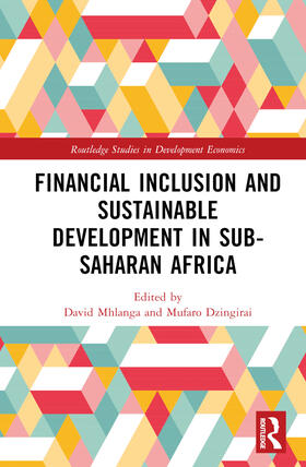 Mhlanga / Dzingirai |  Financial Inclusion and Sustainable Development in Sub-Saharan Africa | Buch |  Sack Fachmedien