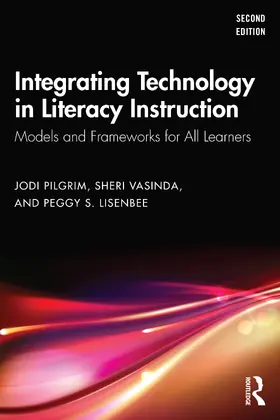 Pilgrim / Lisenbee / Vasinda |  Integrating Technology in Literacy Instruction | Buch |  Sack Fachmedien