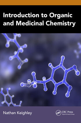 Keighley |  Introduction to Organic and Medicinal Chemistry | Buch |  Sack Fachmedien