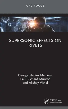 Vithal / Melhem / Munroe |  Supersonic Effects on Rivets | Buch |  Sack Fachmedien