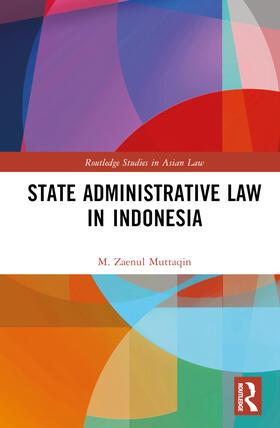 Muttaqin |  State Administrative Law in Indonesia | Buch |  Sack Fachmedien