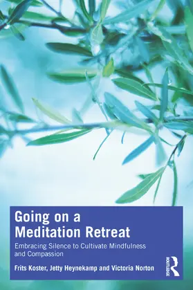 Koster / Heynekamp / Norton |  Going on a Meditation Retreat | Buch |  Sack Fachmedien