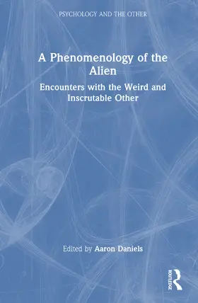 Daniels |  A Phenomenology of the Alien | Buch |  Sack Fachmedien