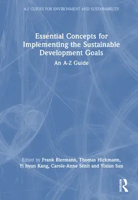 Senit / Biermann / Hickmann |  Essential Concepts for Implementing the Sustainable Development Goals | Buch |  Sack Fachmedien