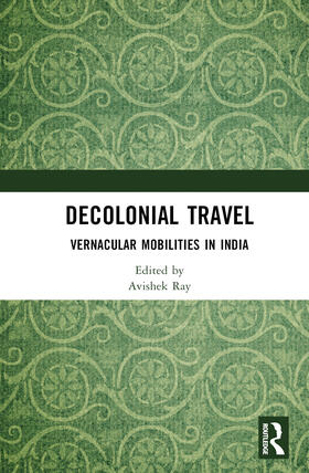 Ray |  Decolonial Travel | Buch |  Sack Fachmedien