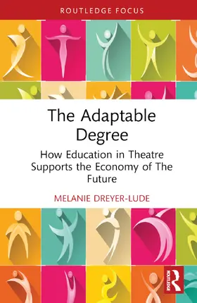 Dreyer-Lude |  The Adaptable Degree | Buch |  Sack Fachmedien