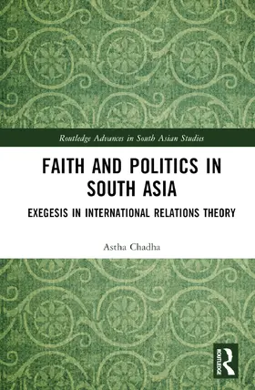 Chadha |  Faith and Politics in South Asia | Buch |  Sack Fachmedien