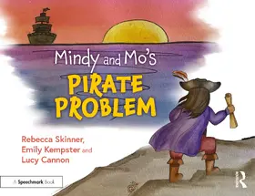 Kempster / Skinner / Cannon |  Mindy and Mo's Pirate Problem | Buch |  Sack Fachmedien