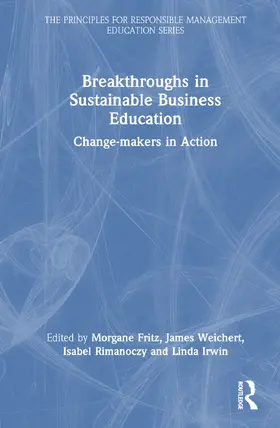 Rimanoczy / Fritz / Weichert |  Breakthroughs in Sustainable Business Education | Buch |  Sack Fachmedien