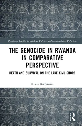 Bachmann |  The Genocide in Rwanda in Comparative Perspective | Buch |  Sack Fachmedien