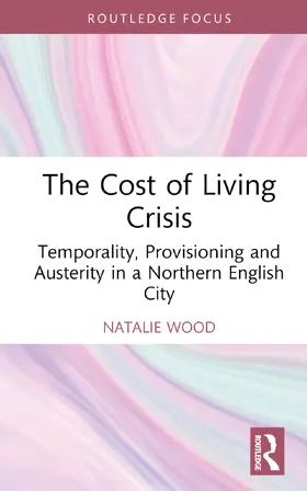 Wood |  The Cost of Living Crisis | Buch |  Sack Fachmedien