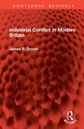 Cronin |  Industrial Conflict in Modern Britain | Buch |  Sack Fachmedien