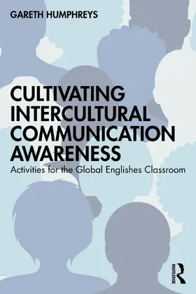 Humphreys |  Cultivating Intercultural Communication Awareness | Buch |  Sack Fachmedien