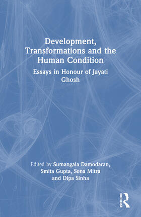 Sinha / Damodaran / Gupta |  Development, Transformations and the Human Condition | Buch |  Sack Fachmedien