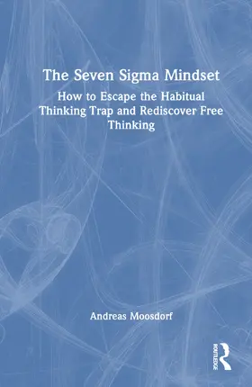 Moosdorf |  The Seven Sigma Mindset | Buch |  Sack Fachmedien