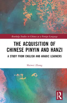 Zhang |  The Acquisition of Chinese Pinyin and Hanzi | Buch |  Sack Fachmedien