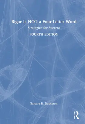 Blackburn |  Rigor Is NOT a Four-Letter Word | Buch |  Sack Fachmedien