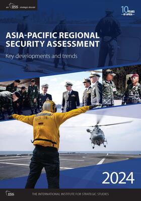  Asia-Pacific Regional Security Assessment 2024 | Buch |  Sack Fachmedien