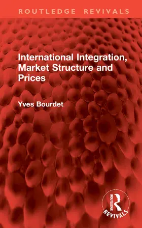 Bourdet |  International Integration, Market Structure and Prices | Buch |  Sack Fachmedien