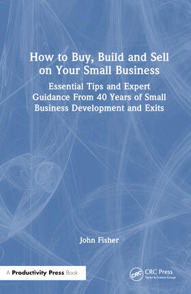 Fisher |  How to Build, Buy, and Sell a Small Business | Buch |  Sack Fachmedien