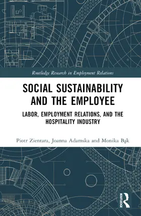 Adamska / Zientara / Bak |  Social Sustainability and the Employee | Buch |  Sack Fachmedien