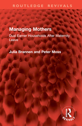 Brannen / Moss |  Managing Mothers | Buch |  Sack Fachmedien