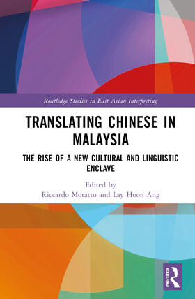 Ang / Moratto |  Translating Chinese in Malaysia | Buch |  Sack Fachmedien