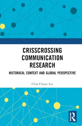 Lee |  Crisscrossing Communication Research | Buch |  Sack Fachmedien