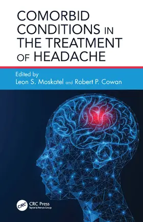 Moskatel / Cowan |  Comorbid Conditions in the Treatment of Headache | Buch |  Sack Fachmedien