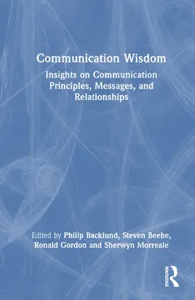 Backlund / Gordon / Beebe |  Communication Wisdom | Buch |  Sack Fachmedien