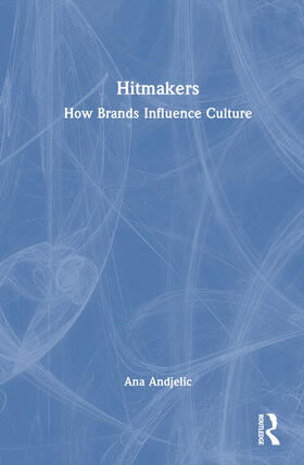 Andjelic |  Hitmakers | Buch |  Sack Fachmedien