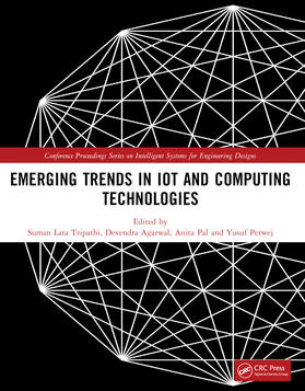 Tripathi / Agarwal / Pal |  Emerging Trends in Iot and Computing Technologies | Buch |  Sack Fachmedien