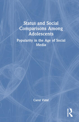 Vidal |  Status and Social Comparisons Among Adolescents | Buch |  Sack Fachmedien