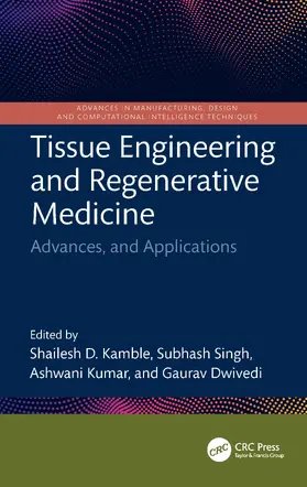 Kumar / Kamble / Dwivedi |  Tissue Engineering and Regenerative Medicine | Buch |  Sack Fachmedien