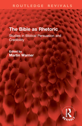 Warner |  The Bible as Rhetoric | Buch |  Sack Fachmedien
