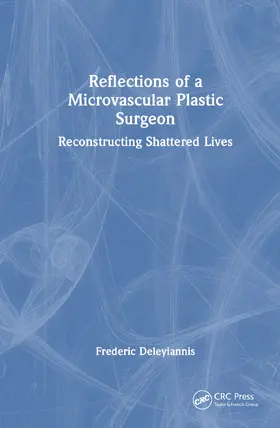 Deleyiannis |  Reflections of a Microvascular Plastic Surgeon | Buch |  Sack Fachmedien