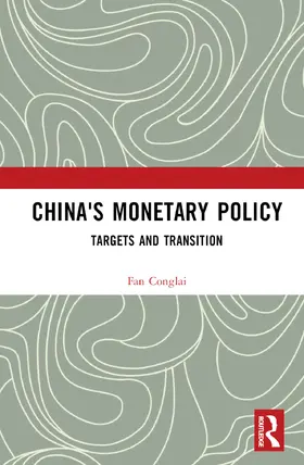 Conglai |  China's Monetary Policy | Buch |  Sack Fachmedien