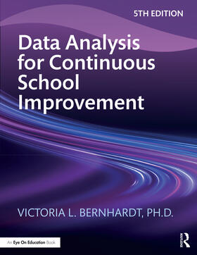 Bernhardt |  Data Analysis for Continuous School Improvement | Buch |  Sack Fachmedien