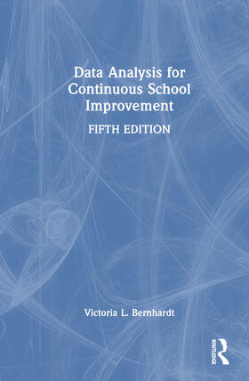 Bernhardt |  Data Analysis for Continuous School Improvement | Buch |  Sack Fachmedien