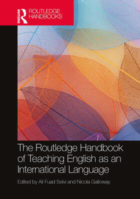 Selvi / Galloway |  The Routledge Handbook of Teaching English as an International Language | Buch |  Sack Fachmedien