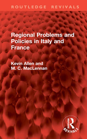 Allen / MacLennan |  Regional Problems and Policies in Italy and France | Buch |  Sack Fachmedien