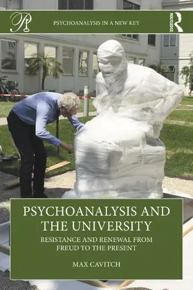 Cavitch |  Psychoanalysis and the University | Buch |  Sack Fachmedien