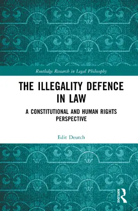 Deutch |  The Illegality Defence in Law | Buch |  Sack Fachmedien