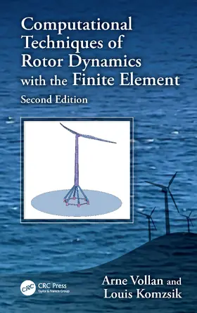 Vollan / Komzsik |  Computational Techniques of Rotor Dynamics with the Finite Element Method | Buch |  Sack Fachmedien